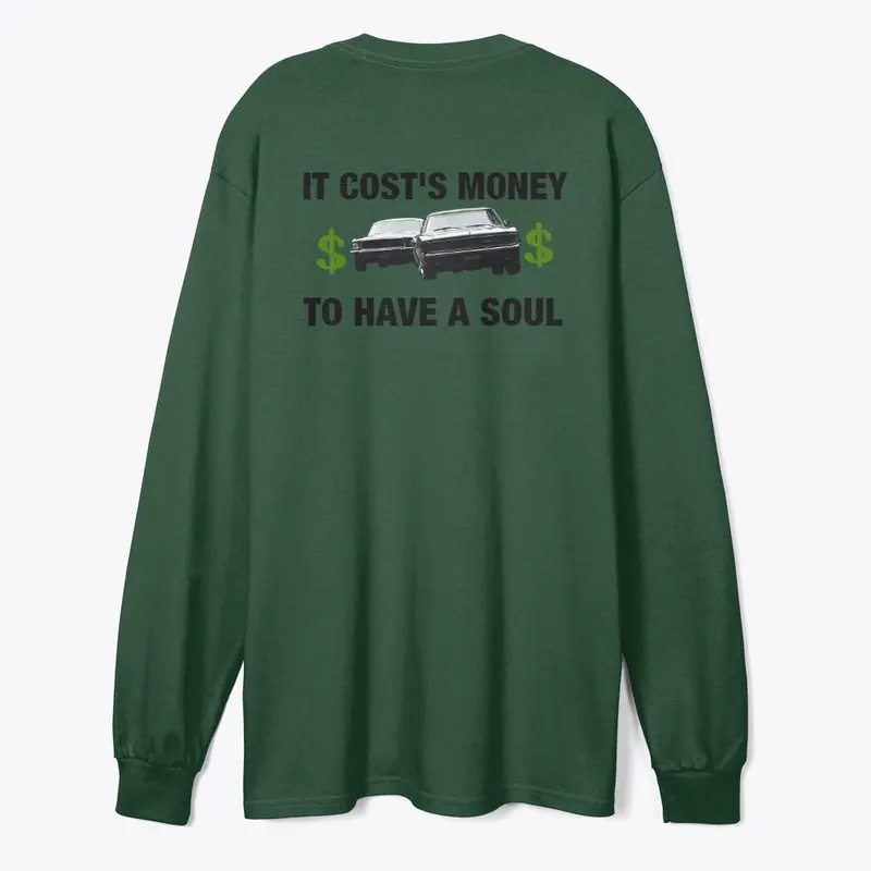 NO / AC $oul Long Sleeve T shirt